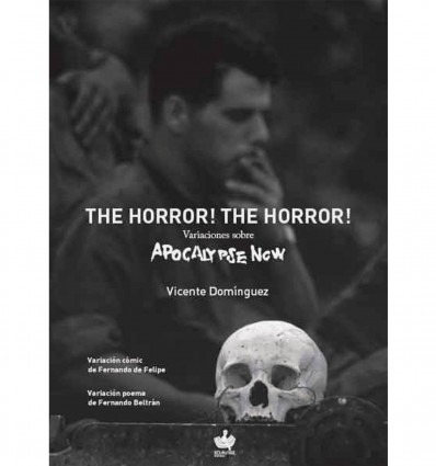 THE HORROR! THE HORROR! VARIACIONES SOBRE APOCALYPSE NOW 2ª EDICIÓN